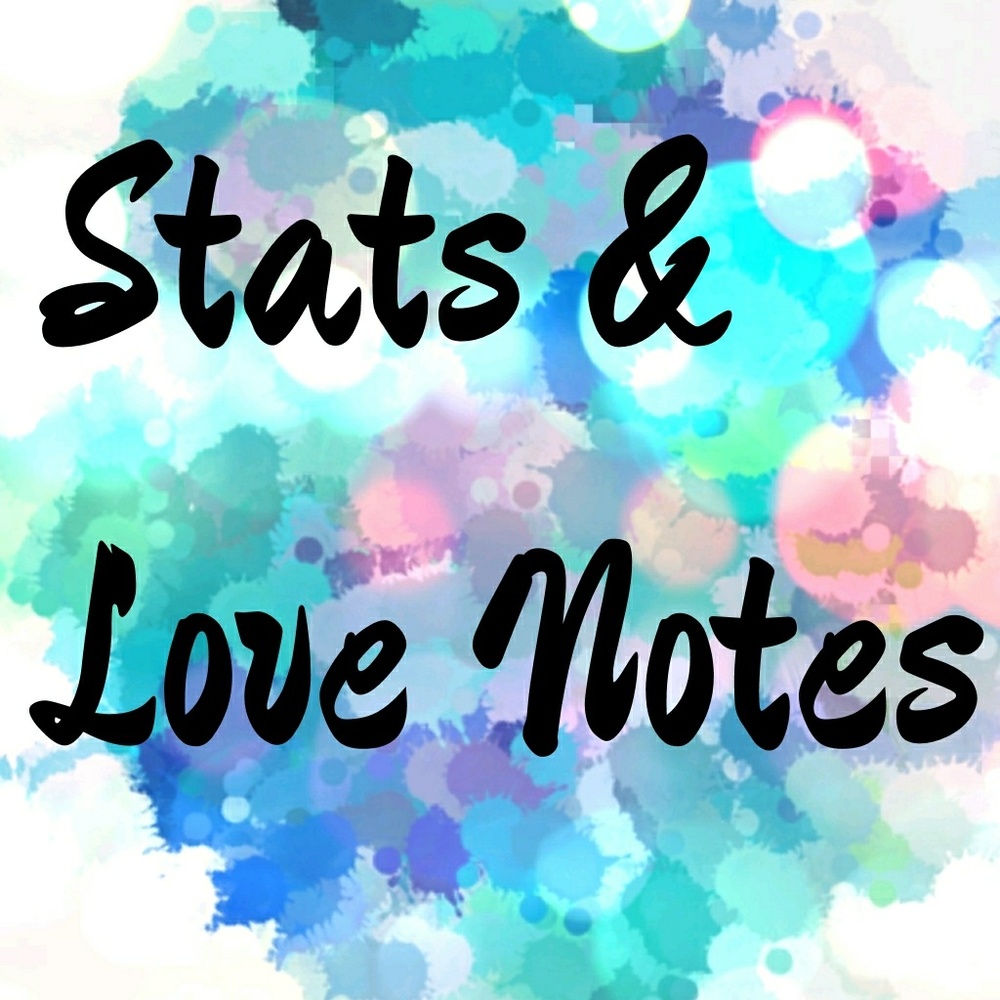 My Posh Stats and Love Notes